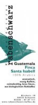Rabenschwarz Kaffee Finca Santa Isabell - Guatemala