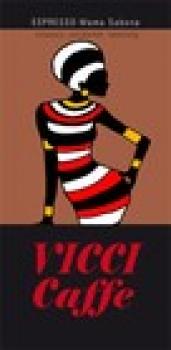 VICCI Caffe VICCI Caffe Espresso Mama Sabona